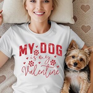 Valentine’s day t-shirt. My Dog is My Valentine' T-Shirt S M L XL white new John